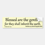 Matthew 5:5 Blessed for Gentleness Bumper Sticker
