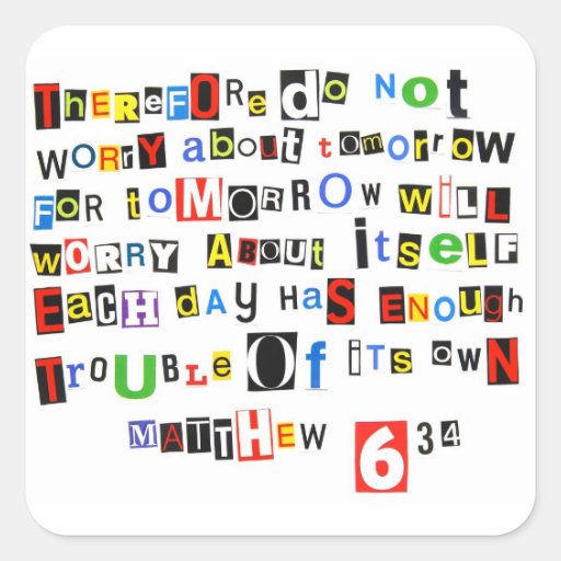 Matthew 6:34 square sticker