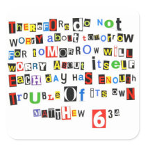Matthew 6:34 square sticker