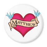 Matthew - Custom Heart Tattoo Gifts magnets