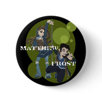 Matthew Frost Promo Button by matthewfrost Matthew Frost Promo Button