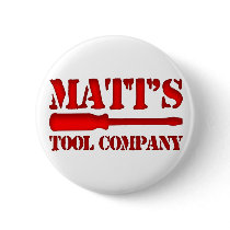 Matt's Tool Company buttons