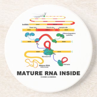 Mature RNA Inside Biology Humor Beverage Coaster