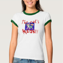 Mau V, The cat's MEOW!! t-shirts