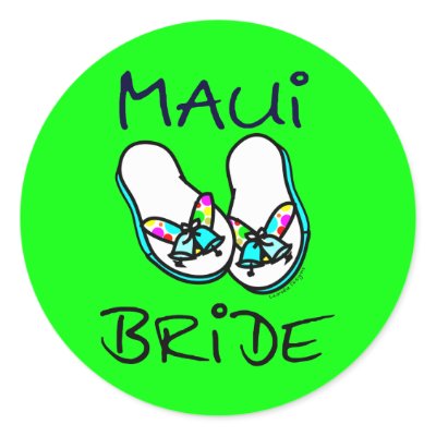 Maui Bride Wedding Favors Round Sticker