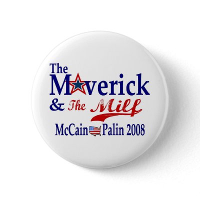 maverick and milf pinback buttons by unclegear