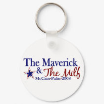 Maverick and Milf (McCain Palin 2008) keychains by worldsfair Maverick and Milf (McCain Palin 2008) keychains