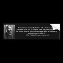 Max Weber Monarchy Quote bumper sticker bumper stickers
