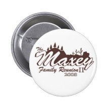 Maxey Family Reunion II Button