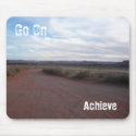 May 28, 2008 217, Go On , Achieve mousepads by mystuff4me May 28, 2008 217, Go On , Achieve mousepads