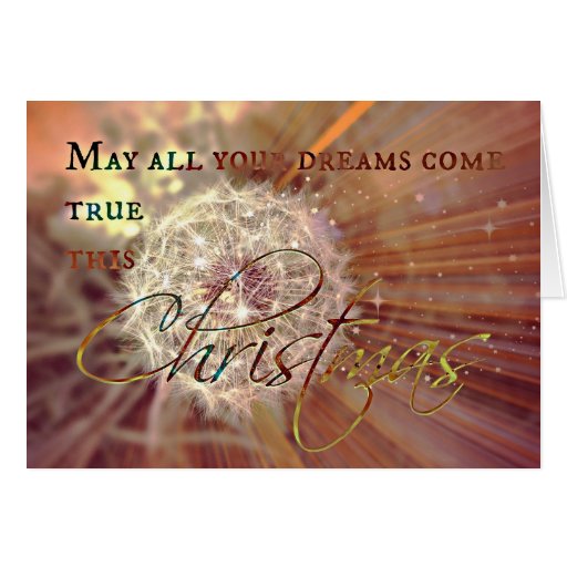 May all your dreams come true this Christmas! Greeting Card  Zazzle