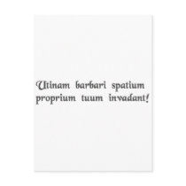 May barbarians invade your personal space! postcard