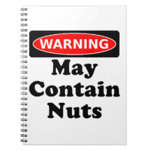 May Contain Nuts Spiral Notebooks
