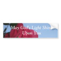 May God's Light Shine Upon You... Bumper Sticker bumper stickers