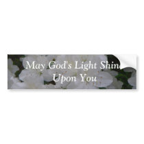 May God's Light Shine Upon You... Bumper Sticker bumper stickers by KELLBELL535 May God's Light Shine Upon You... Bumper Sticker bumper stickers