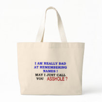 May I call you asshole Canvas Bags