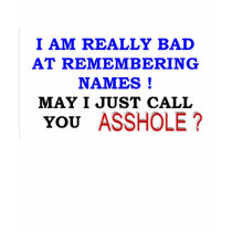 May I call you asshole t-shirts