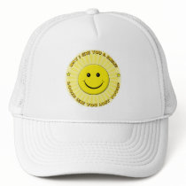 May I give you a Smile? Trucker Hats