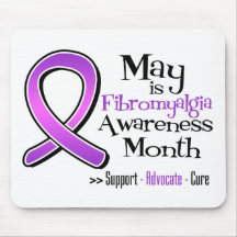 May is Fibromyalgia Awareness Month Mouse Pads
