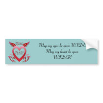 May My Heart Be Open Bumper Sticker
