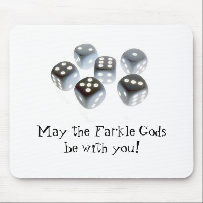 May the Farkle Gods be with you! Mouse Pad by PDFelter