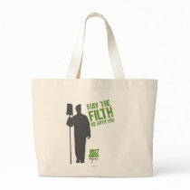 May the Filth Be with You Tote Bag by DirtyJobs May the Filth Be with You Tote Bag