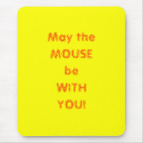 May the MOUSE be WITH YOU! mousepads by soccerisalive May the MOUSE be WITH YOU! mousepads