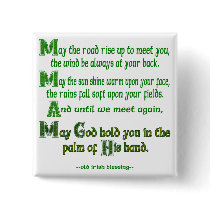 May the Road Rise To Meet You Pinback Button