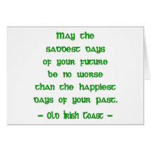 May the Saddest Days Greeting Cards
