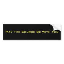 May The Source Be With You bumper stickers by sadhanastarr May The Source Be With You bumper stickers