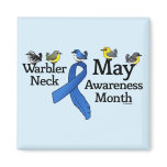 May Warbler Neck Awareness Month Square Magnet