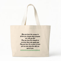 May you have the courage to follow your dreams ... bags by abadu44 May you have the courage to follow your dreams ... bags