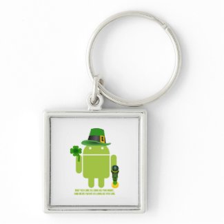 May You Live As Long As You Want Irish Android keychain