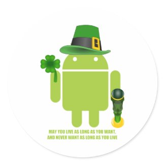 May You Live As Long As You Want Irish Android sticker