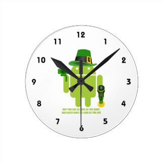 May You Live As Long As You Want Irish Bug Droid Clocks