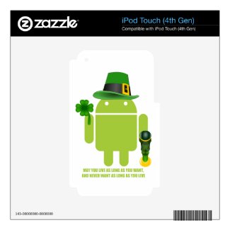 May You Live As Long As You Want Irish Bug Droid iPod Touch 4G Skin