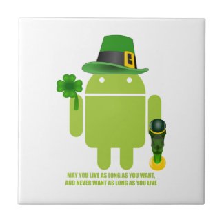 May You Live As Long As You Want Irish Bug Droid Tile
