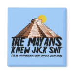 Mayans 2012 fridge magnets