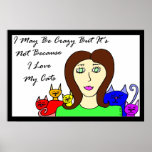 Maybe Crazy Cat Lady Poster
