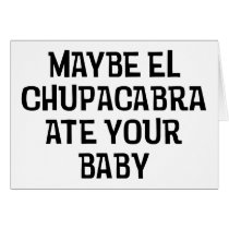 Maybe El Chupacabra Greeting Card