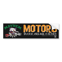 Mayhem Motors Bumper Sticker on Black bumper stickers by edawgdesigns Mayhem Motors Bumper Sticker on Black bumper stickers