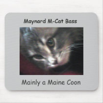 Maynard The Maine Coon's Mousepad