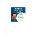 Mayor Newsom Says No on Prop 8 T-shirt for women