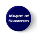 Mayor of Sasstown buttons