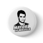 MAYOR OF WASILLA PIN