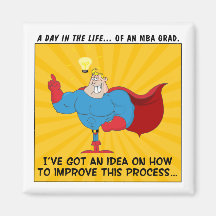 MBA Graduates Know the Answers to All Problems Fridge Magnet