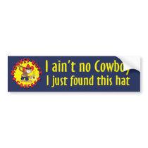 MBC Ain't No Cowboy Bumber Sticker bumper stickers by MonkeyButtKing MBC Ain't No Cowboy Bumber Sticker bumper stickers