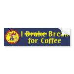 MBC Break for Coffee Bumper Sticker bumper stickers