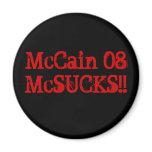 McCain 08 McSUCKS!! Refrigerator Magnet