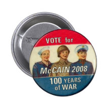 McCain 100 Years of War Button